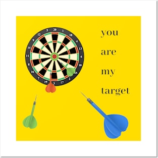 You are my target Posters and Art